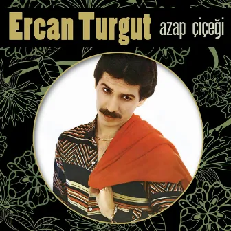 Azap Çiçeği by Ercan Turgut