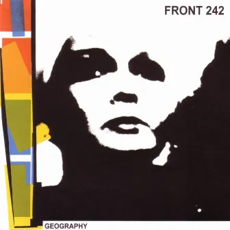 Geography (2004) by Front 242