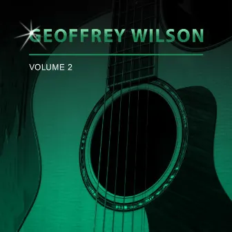 Geoffrey Wilson, Vol. 2 by Geoffrey Wilson