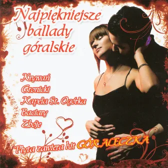 Najpiekniejsze ballady góralskie (Highlanders Music from Poland) by Krywan