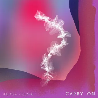 Carry On by Haumea