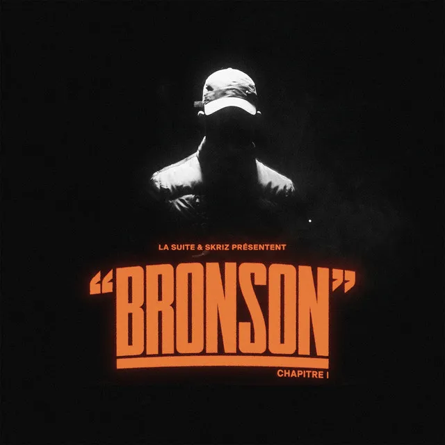 BRONSON - CHAPITRE I