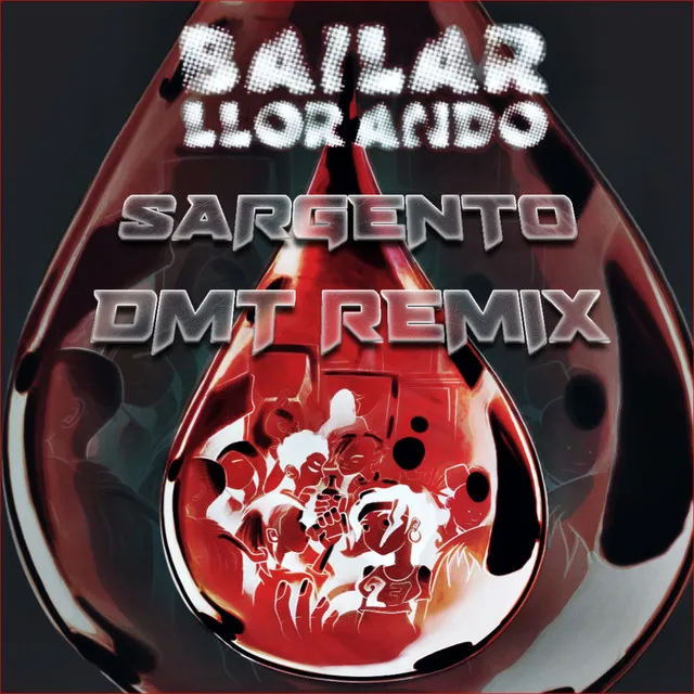 BAILAR LLORANDO - Remix