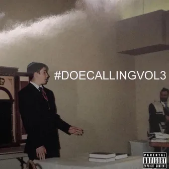 #DoeCallingVol3 by Sonny Cay