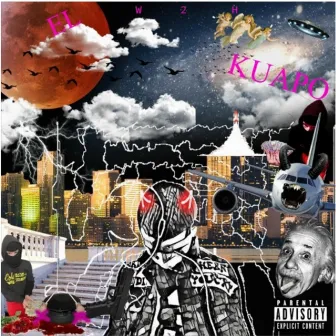 Welcome 2 Hell by El Kuapo