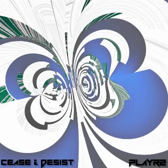 Cease & Desist by PLAYR2