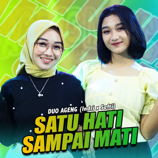 Satu Hati Sampai Mati