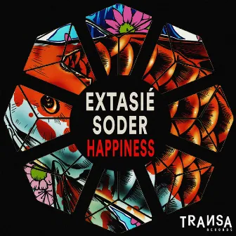 Happiness by Extasié