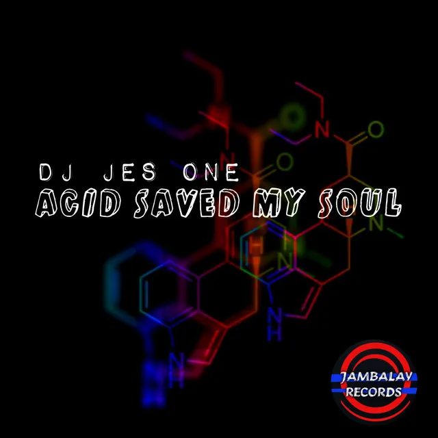 Acid Saved My Soul - El Brujo Remix