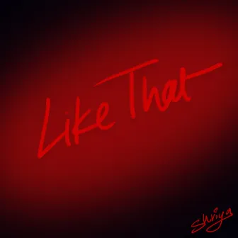 Like That by Shriya