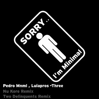 Three by Pedro Mnml