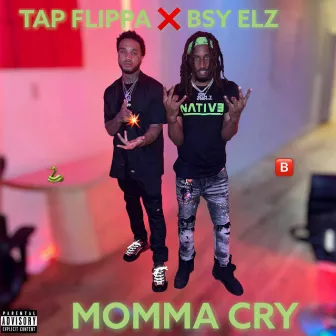 Momma Cry by BSY Elz