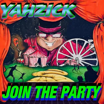 Join the Party by Yahzick