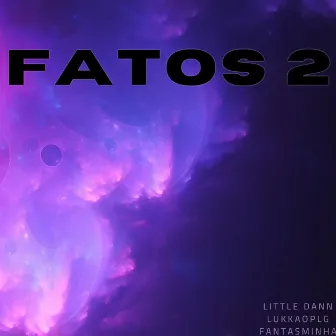 Fatos 2 by Fantasminha