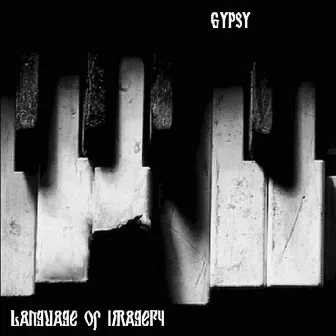 Language Of Imagery by Gypsy