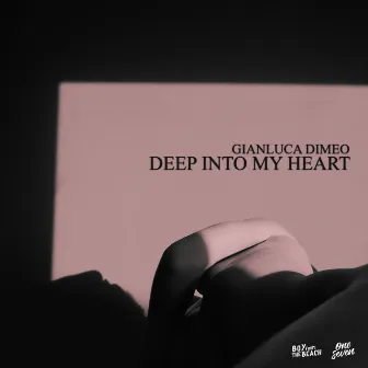 Deep into My Heart by Gianluca Dimeo