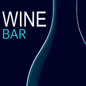 Wine Bar - Lounge Music Bar Chill Out Dj for Party Night & Party Mood by Wine Loungers