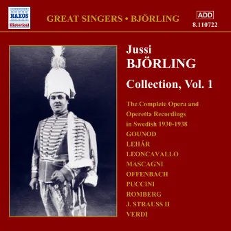 Bjorling, Jussi: Bjorling Collection, Vol. 1: Opera and Operetta Recordings (1930-1938) by Nils Grevillius Orchestra