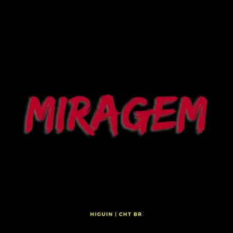 Miragem by HiGuiN