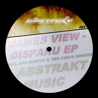 Disparu E.P Incl. Two Coats & Ben Murphy by James View