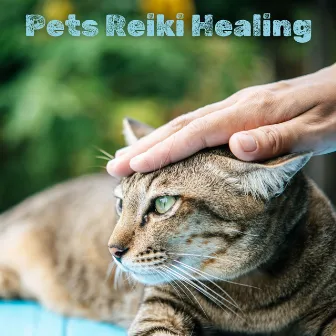 Pets Reiki Healing: Healing Dogs & Cats with Sound Music by Ashna Lite