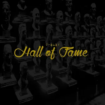 Hall of Fame by T-BABY