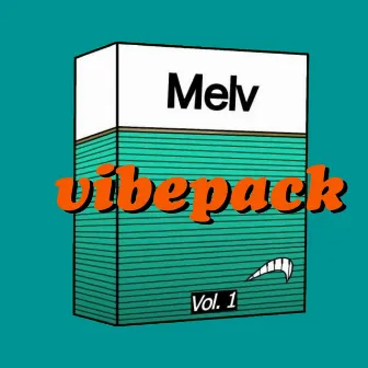 Vibepack, Vol. 1 by Melv