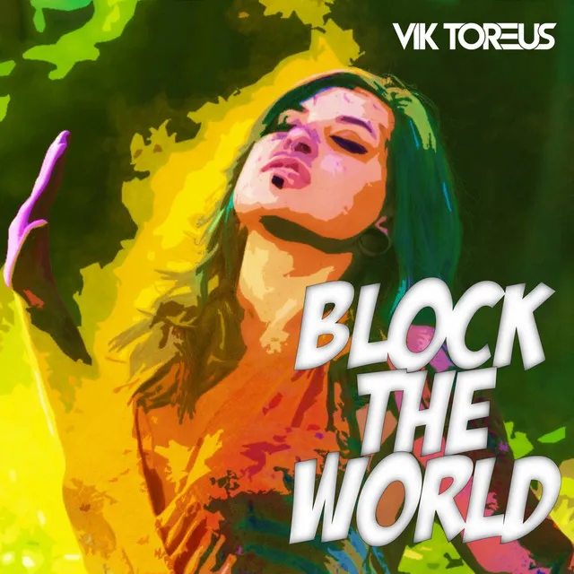 Block the World