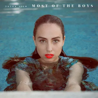 Most of the Boys by Sasha Siem