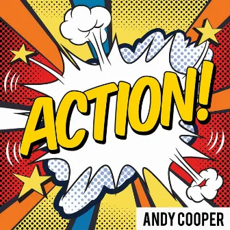 Action! by Andy Cooper