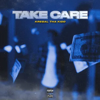 Take Care by Kresal tha Kidd