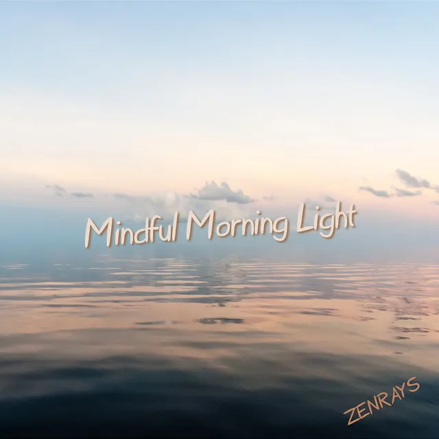 Mindful Morning Light