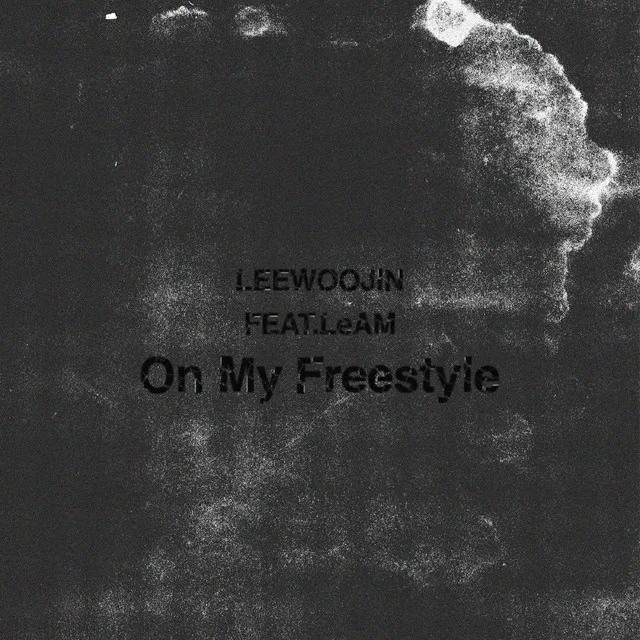 On My Freestyle (feat. PIIZELL) (prod. LEEWOOJIN)