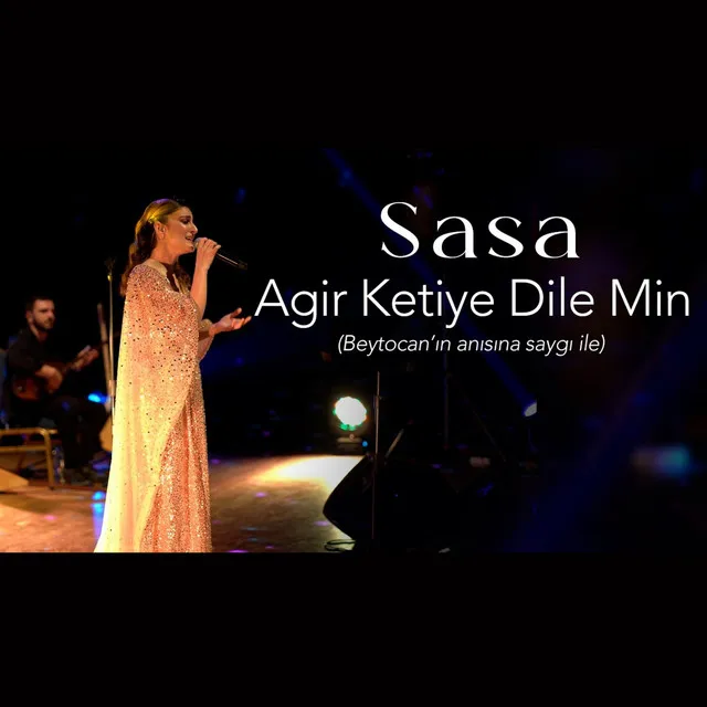 Agir Ketiye Dile Min - Live