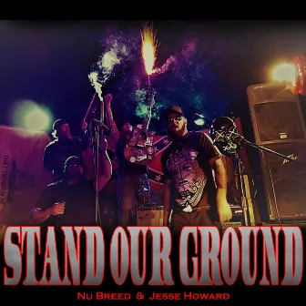 Stand Our Ground by Jesse Howard