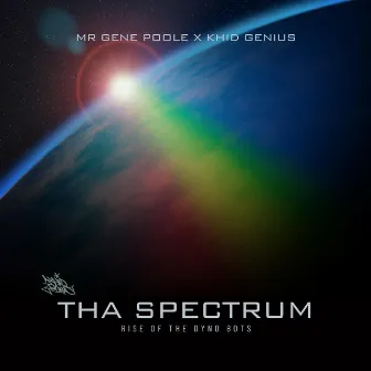 Tha Spectrum: Rise of the Dyno Bots by Mr Gene Poole