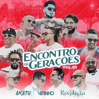 Encontro de Gerações, Vol. 03 (Ao Vivo) by Akatu