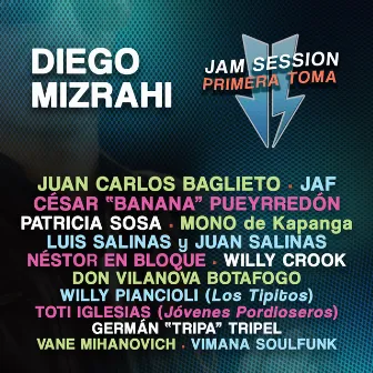 Jam Session - Primera Toma by Diego Mizrahi