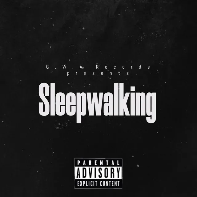 Sleep Walking