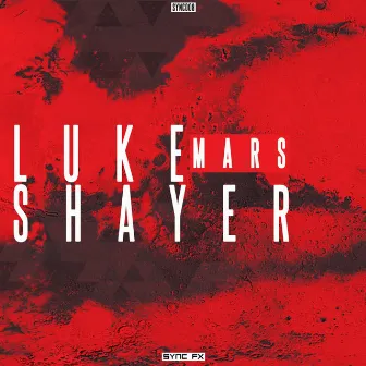 Mars by Luke Shayer