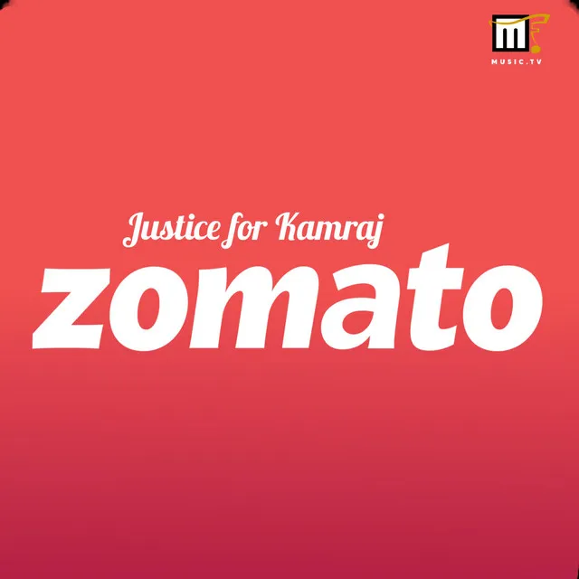 Justice jor kamraj ZOMATO