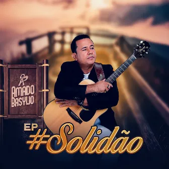 #Solidão by Amado Basylio