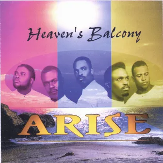 Heaven's Balcony by Arise