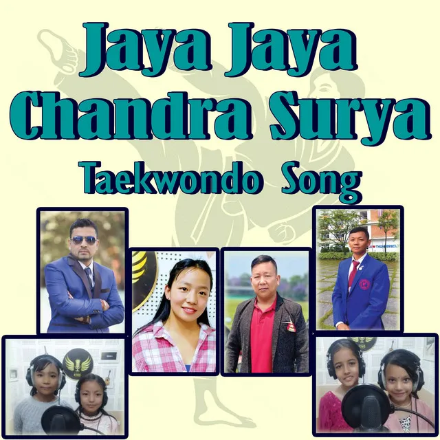 Jaya Jaya Chandra Surya Taekwondo Song