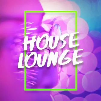 House Lounge by Orchestra