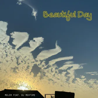 Beautiful Day by dj mixtime