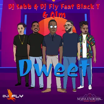 Dweet by DJ Fly