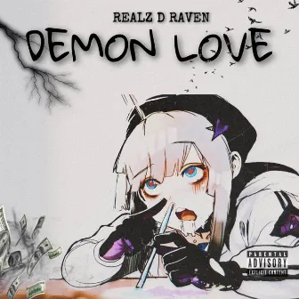 Demon Love by Realz D Raven