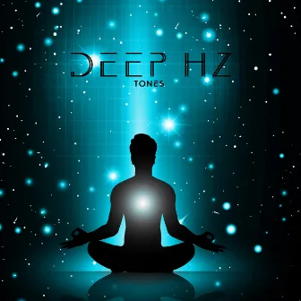 Deep Hz Tones: Miracle Frequency, Meditation, Yoga, Relaxation, Sleep by Binaural Hz Tones Factory