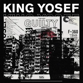 Guilty. by King Yosef